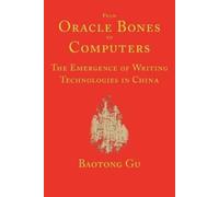 Baotong Gu From Oracle Bones to Computers (Tascabile)