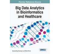 Baoying Wang Big Data Analytics in Bioinformatics and Healthc (Copertina rigida)