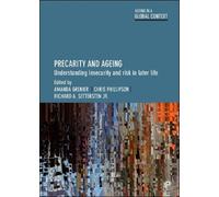Baozhen Luo Precarity and Ageing (Copertina rigida) Ageing in a Global Context