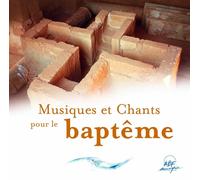 Bapteme - Musiques Et Chants Pour Le (Audio Cd)