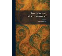 Baptism and Confirmation
