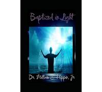 Baptized in Light: Embracing Lutheran Theology for a Renewed Faith