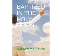 BAPTIZED IN THE HOLY SPIRIT