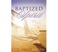 Baptized in the Spirit: A Global Pentecostal Theology - Macchia Frank D.