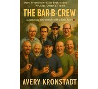 Bar-B-Crew: Book 3 of the MIchael Cohen my family series