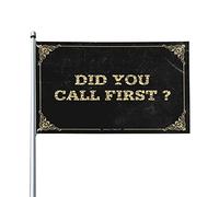 Bar For Man Cave Did You Call First Flag Cool Garden Flag Home Decor Men (30 x 45 cm)