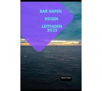 BAR HAFEN REISEN LEITFADEN 2025