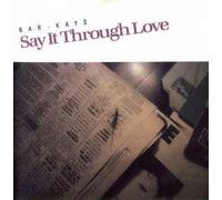 Bar-Kays - Say It Through Love Japan [CD]