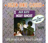 Bar-Kays,the - Holy Ghost/You Make Me Feel