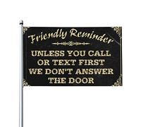 Bar Man Cave Decor Friendly Reminder Unless You Call or Text First We Don'T Answer The Flag Funny Room Decor Fall Flag Garden (60 x 90 cm)