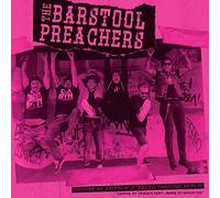 Bar Stool Preachers - Choose My Friends / Raced Through Berlin - Vinyl - K72z