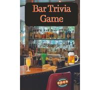 Bar Trivia Game: Trivia book with Easy-to-Read Print about Bars, Pubs, Breweries and More| 6×9 inches, 146 pages| 200+ Questions ... Gift for Vacations, Holidays and Free Times