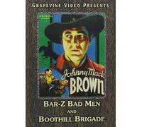 Bar-Z Bad Men (1937) / Boothill Brigade (1937)