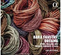 Les Witches Bara Faustus' Dreame: Ayres, Ballads and Broken Consorts C. 160 (CD)