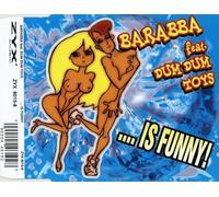 Barabba Feat.Dum Dum Toys - ...Is Funny