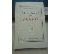 Baracchi - Tua la Guardia di Ferro - Goliardia Fascista Codreanu - Anastatica