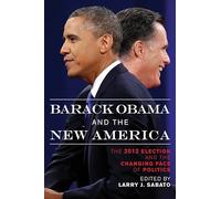 Larry J. Sabato Barack Obama and the New America (Tascabile)