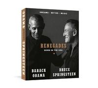 Barack Obama Bruce Springsteen Renegades (Copertina rigida)