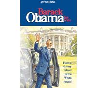 Barack Obama For Kids: From a Sunny Island to the White House!