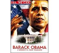 Barack Obama - L'Uomo E Il Suo Viaggio [DVD]