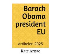 Barack Obama president EU: Artikelen 2025