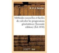 Barailon Méthodes Nouvelles Et Faciles de Calculer Les Progressions (Tascabile)