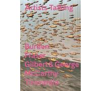 Barak, Ami - Artists Talking: Performance Art, Burden, Fraser, Gilbert&George, McCarthy, Tiravanjia (DVD)