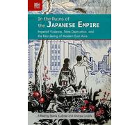 Barak Kushner In the Ruins of the Japanese Empire (Copertina rigida)