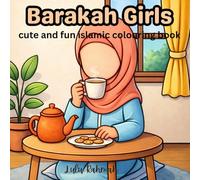 Barakah Girls: Cute Islamic Colouring Book
