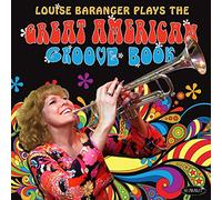Baranger, Louise - Plays The Great American Groove Book