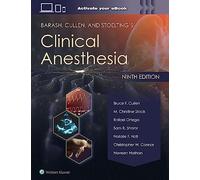 Barash, Cullen, and Stoelting's Clinical Anesthesia: Print + eBook with Multimedia