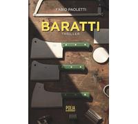 Baratti: Un thriller noir cupo nell'Italia dei primi Duemila