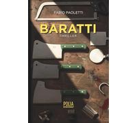 Baratti: Un thriller noir cupo nell'Italia dei primi Duemila