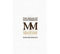 Barb Drummond The Midas of Manumission (Copertina rigida)