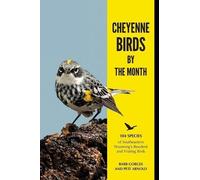Barb Gorges Cheyenne Birds by the Month (Tascabile)