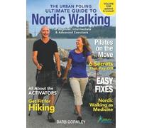 Barb Gormley The Urban Poling Ultimate Guide to Nordic Walking (Tascabile)