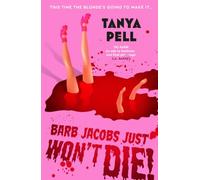 Barb Jacobs Just Won't Die!: Scream meets 00s slasher in this ICONIC blood-soaked horror from your new favourite author