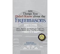 Barb Karg John K. You 101 Things You Didn't Know About the Freemaso (Tascabile)