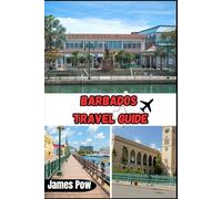 Barbados Travel Guide 2026