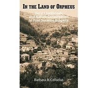 Barbara A. Cellarius In the Land of Orpheus (Copertina rigida)