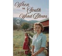 Barbara A Curtis When the South Wind Blows (Tascabile) Blooms of the Bitterbrush