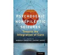 Barbara A. Dworetzky Psychogenic Nonepileptic Seizures (Copertina rigida)