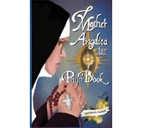 Barbara a Gaskell Mother Angelica Tour Prayer Book (Tascabile)