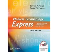 Barbara A. Gylys Regina M. Masters Medical Terminology Express (Tascabile)