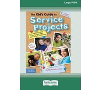 Barbara a Lewis The Kid's Guide to Service Projects (Tascabile)