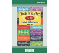 Barbara a Lewis What Do You Stand For? For Kids (Tascabile)