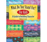 Barbara A. Lewis What Do You Stand For? (Tascabile)