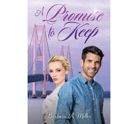 Barbara A Miller A Promise to Keep (Tascabile)