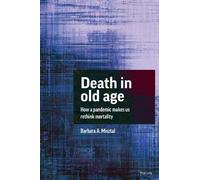 Barbara A. Misztal Death in Old Age (Tascabile)