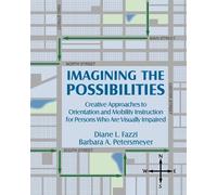 Barbara A Petersmey Diane L Fazzi Imagining the Possibilities (Tascabile)